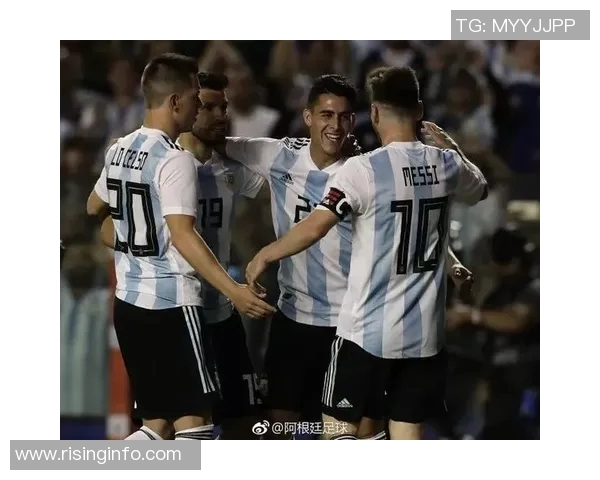 2018年阿根廷与海地热身赛精彩回顾与战术分析